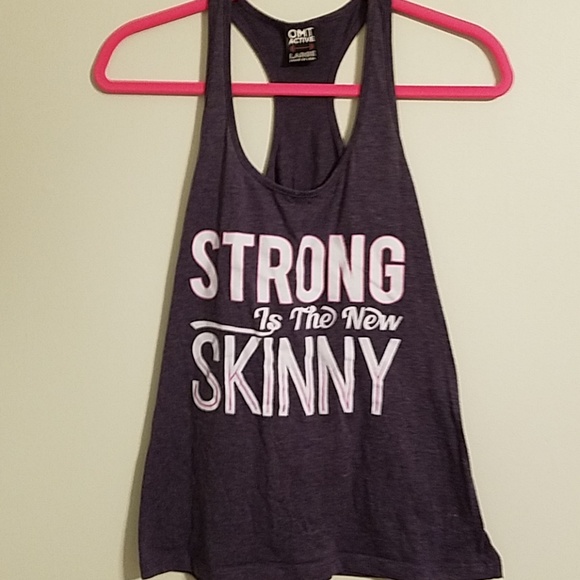 OMT Active Tops - Strong is the New Skinny Raceback Tank